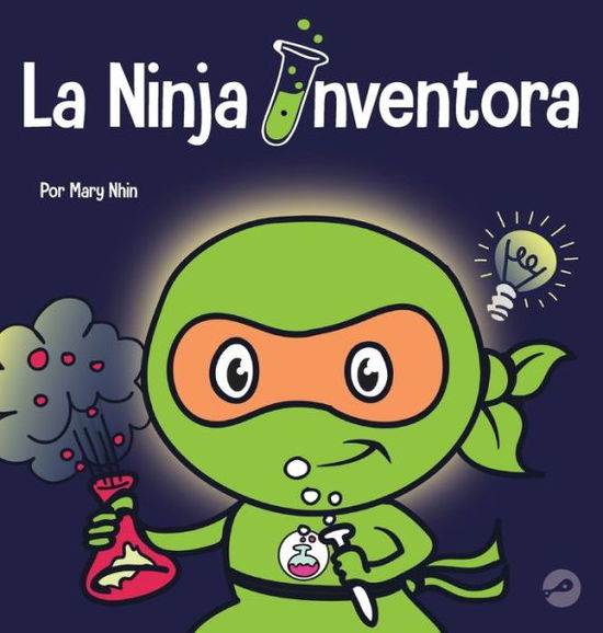 Cover for Mary Nhin · Ninja Inventor (Bok) (2022)