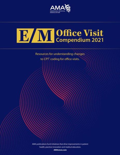 Cover for American Medical Association · E/M Office Visit Compendium 2021 (Paperback Book) (2020)