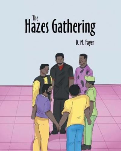 Cover for D M Fayer · The Hazes Gathering (Taschenbuch) (2017)