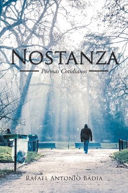 Cover for Rafael Antonio Badia · Nostanza: Poemas Cotidianos (Paperback Book) (2020)