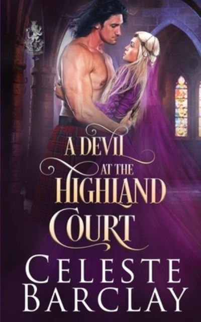Cover for Celeste Barclay · A Devil at the Highland Court (Paperback Book) (2021)