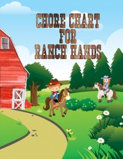 Cover for Daily Tracker · Chore Chart For Ranch Hands (Paperback Book) (2020)