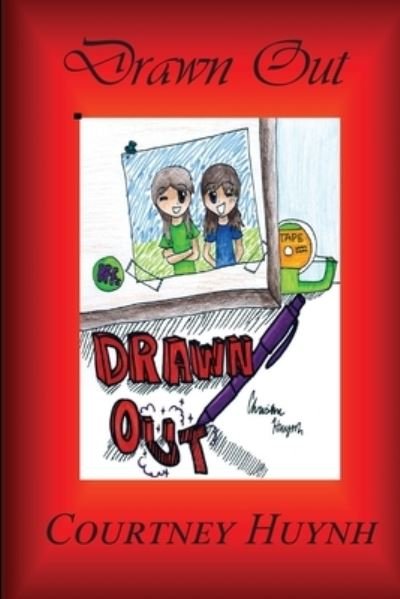 Cover for Courtney Huynh · Drawn Out (Bog) (2021)