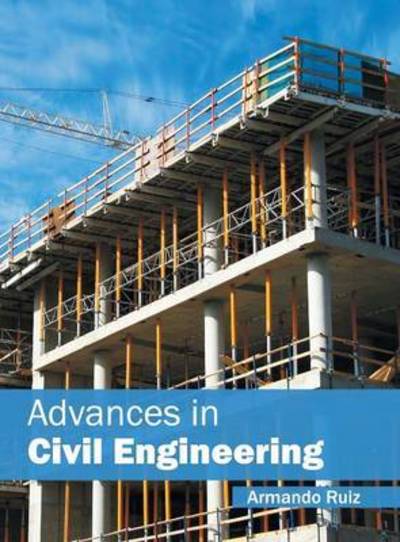 Cover for Armando Ruiz · Advances in Civil Engineering (Hardcover Book) (2016)