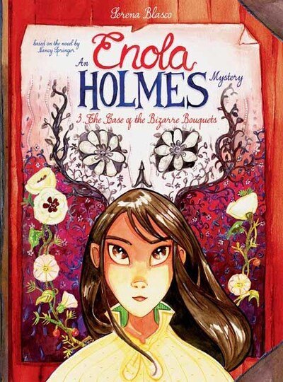 Cover for Serena Blasco · Enola Holmes: The Case of the Bizarre Bouquets (Innbunden bok) (2020)