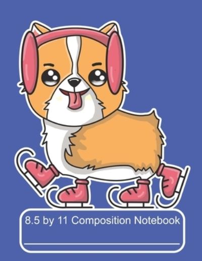 Cover for Puppy Creations · 8.5 by 11 Composition Notebook (Paperback Book) (2019)