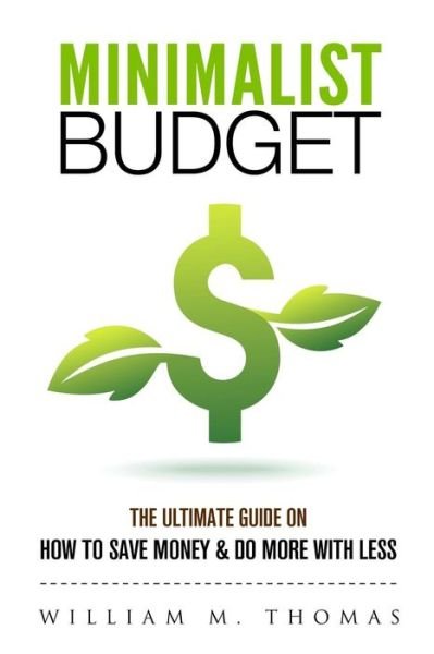 Cover for William Thomas · Minimalist Budget (Paperback Book) (2018)