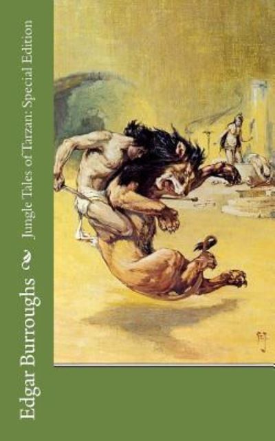 Jungle Tales of Tarzan - Edgar Rice Burroughs - Books - Createspace Independent Publishing Platf - 9781718681422 - May 12, 2018