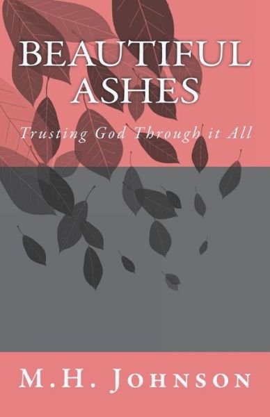 Cover for M H Johnson · Beautiful Ashes (Paperback Book) (2018)