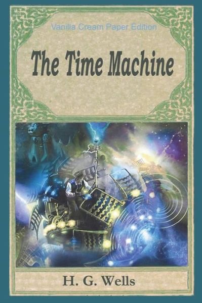 Cover for H G Wells · The Time Machine (Taschenbuch) (2018)