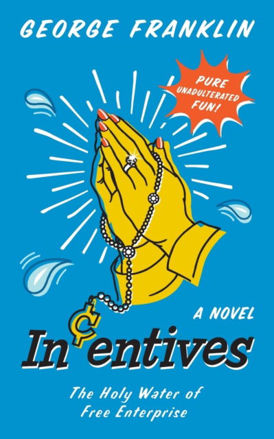 Cover for George Franklin · Incentives (Paperback Book) (2020)