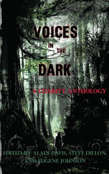 Voices in the Dark - Peter Straub - Books - Saturday Mornings Incorporated Press! - 9781735664422 - August 2, 2022