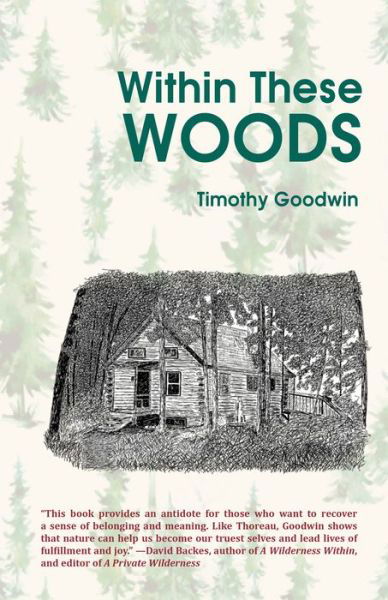 Cover for Timothy Goodwin · Within These Woods (Paperback Book) [This is the fully revised publisher edition. There edition] (2021)