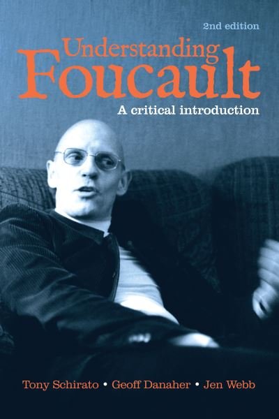 Cover for Geoff Danaher · Understanding Foucault: A critical introduction (Pocketbok) [2 New edition] (2012)