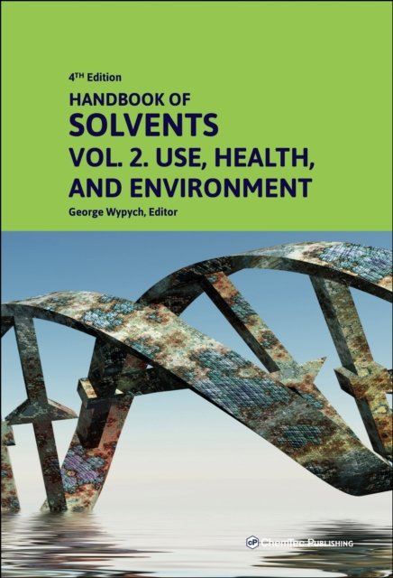 Cover for Handbook of Solvents, Volume 2: Use, Health, and Environment (Inbunden Bok) (2024)