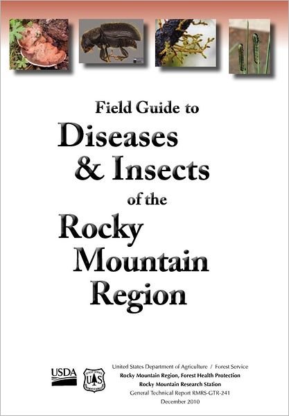 Cover for Us Forest Service · Field Guide to Diseases and Insects of the Rocky Mountain Region (Taschenbuch) (2012)