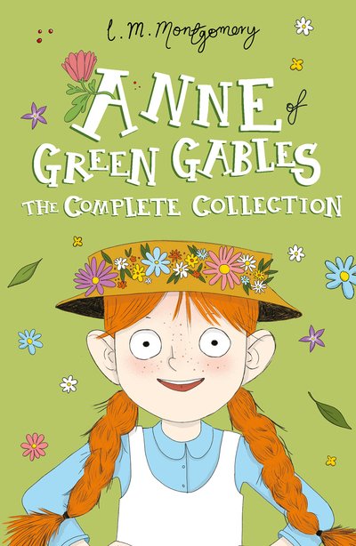 Cover for L. M. Montgomery · Anne of Green Gables: The Complete Collection - Anne of Green Gables: The Complete Collection (Bok) (2018)
