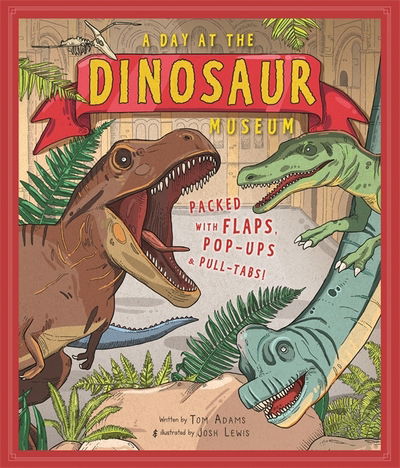 Cover for Tom Adams · A Day at the Dinosaur Museum (Gebundenes Buch) (2016)