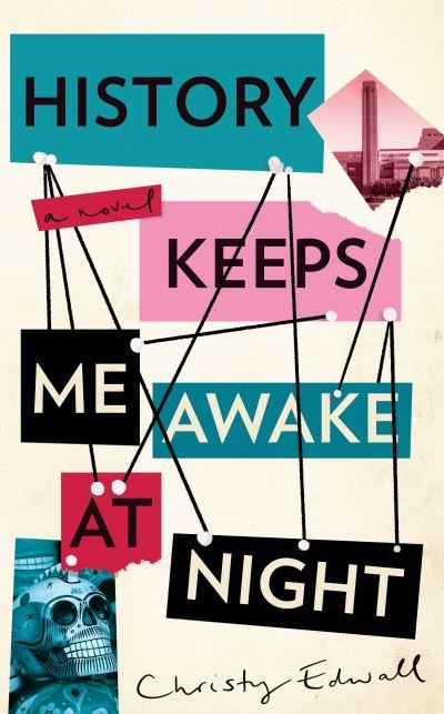 Cover for Christy Edwall · History Keeps Me Awake at Night (Hardcover Book) (2023)