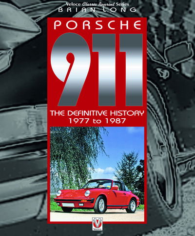 Cover for Brian Long · Porsche 911: The Definitive History 1977 to 1987 (Paperback Book) (2022)