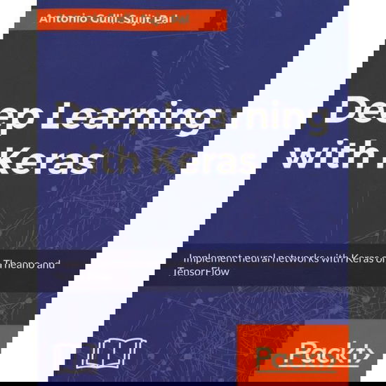 Cover for Antonio Gulli · Deep Learning with Keras (MISC) (2023)