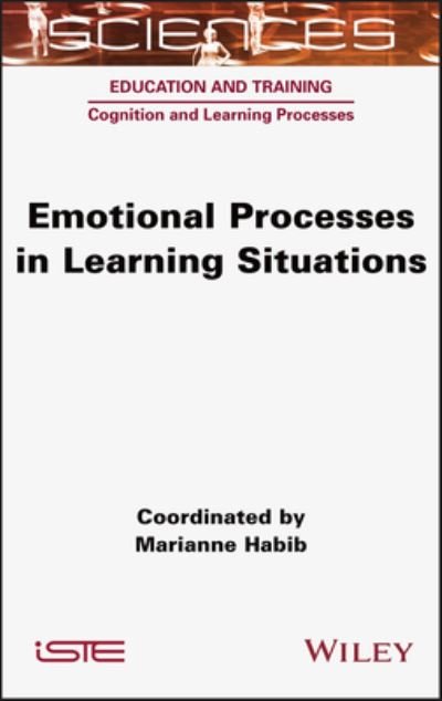 Cover for Marianne Habib · Emotional Processes in Learning Situations (Hardcover Book) (2022)