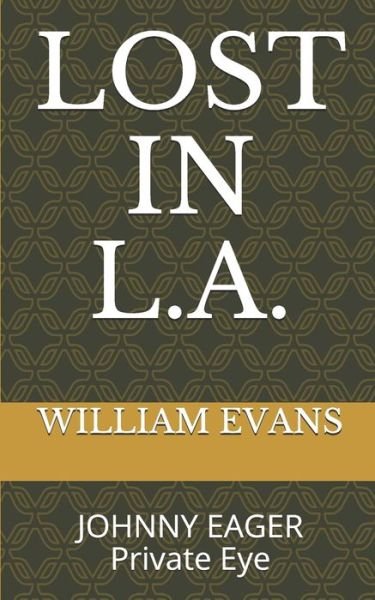 Cover for William Evans · Lost in L.A. (Taschenbuch) (2019)