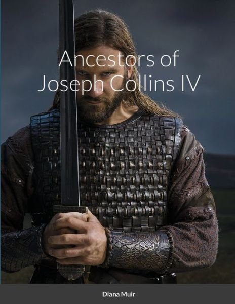 Cover for Diana Muir · Ancestors of Joseph Collins IV (Pocketbok) (2021)