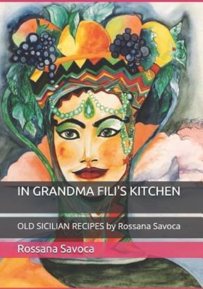 Cover for Rossana Savoca · In Grandma Fili's Kitchen (Paperback Book) (2019)