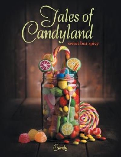 Cover for Candy · Tales of Candyland (Paperback Book) (2019)