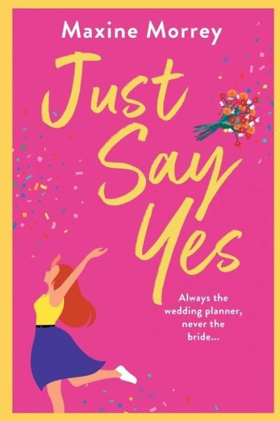 Cover for Maxine Morrey · Just Say Yes (Bok) (2022)