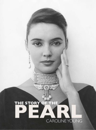 Cover for Caroline Young · The Story of the Pearl (Hardcover Book) (2023)