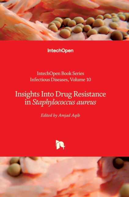 Cover for Insights Into Drug Resistance in Staphylococcus aureus - Infectious Diseases (Hardcover Book) (2021)