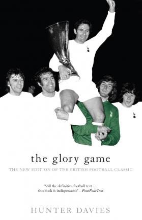 Cover for Hunter Davies · The Glory Game (Paperback Book) [3 Rev edition] (2000)