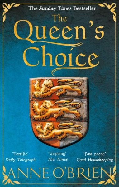 Cover for Anne O'Brien · The Queen's Choice (Paperback Bog) (2016)