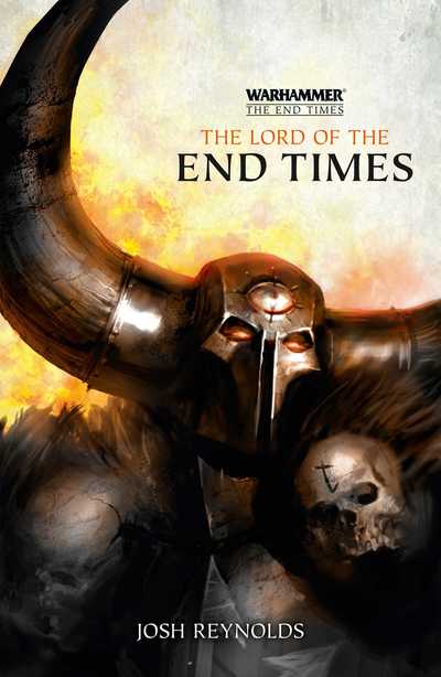 Cover for Josh Reynolds · The Lord of the End Times: The End Times (Pocketbok) (2015)