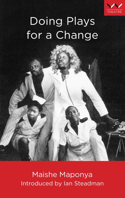 Cover for Maishe Maponya · Doing Plays for a Change (Paperback Book) (2021)