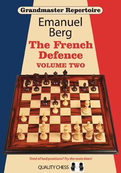 Grandmaster Repertoire 15 - The French Defence Volume Two - Grandmaster Repertoire - Emanuel Berg - Books - Quality Chess UK LLP - 9781907982422 - December 18, 2013