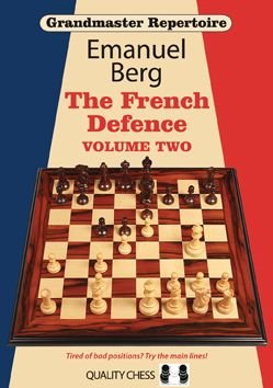 Cover for Emanuel Berg · Grandmaster Repertoire 15 - The French Defence Volume Two - Grandmaster Repertoire (Paperback Bog) (2013)