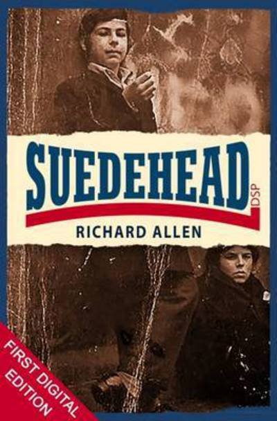 Cover for Richard Allen · Suedehead (Paperback Book) (2015)