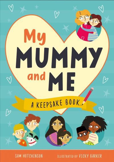 Cover for Sam Hutchinson · My Mummy and Me: A Keepsake Book - First Records (Hardcover bog) (2023)