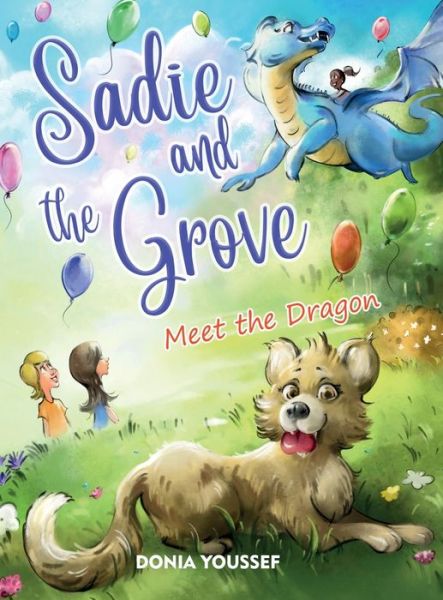 Cover for Donia Youssef · Sadie and the Grove (Hardcover Book) (2021)