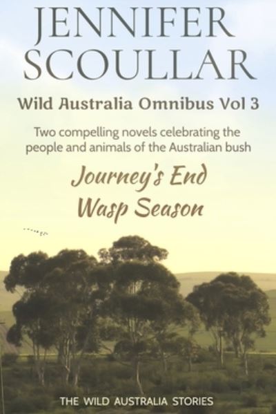 Cover for Jennifer Scoullar · Wild Australia Omnibus (Paperback Book) (2020)