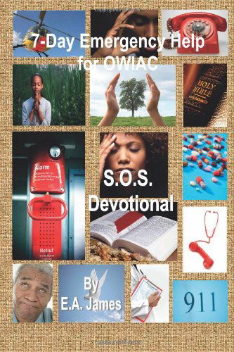 Day Emergency Help for Owiac's: S.o.s. Devotionals - E. A. James - Music - FM Publishing Company - 9781931671422 - October 26, 2011