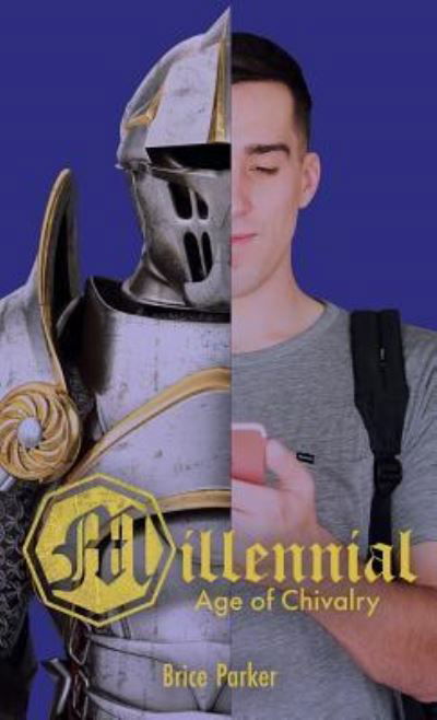 Cover for Brice Parker · Millennial Age of Chivalry (Gebundenes Buch) (2018)