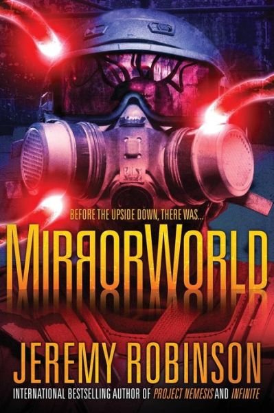 Cover for Jeremy Robinson · MirrorWorld (Taschenbuch) (2019)