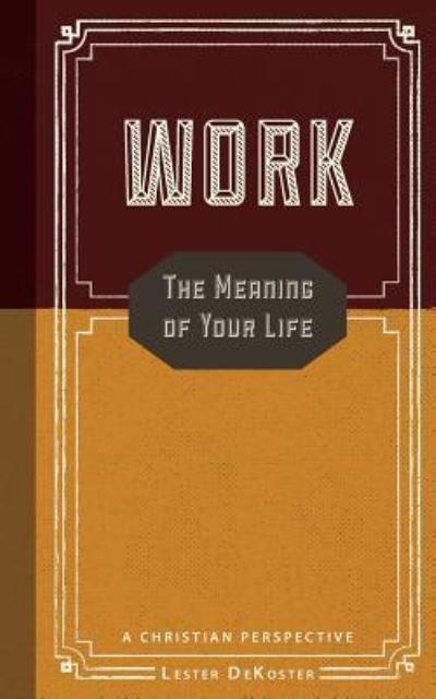 Lester Dekoster · Work (Paperback Book) (2015)