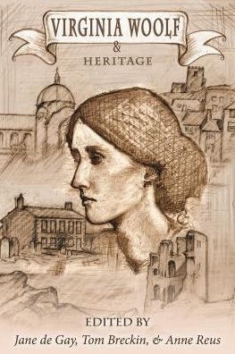 Virginia Woolf and Heritage - Clemson University Press: Woolf Selected Papers -  - Książki - Clemson University Digital Press - 9781942954422 - 8 czerwca 2017