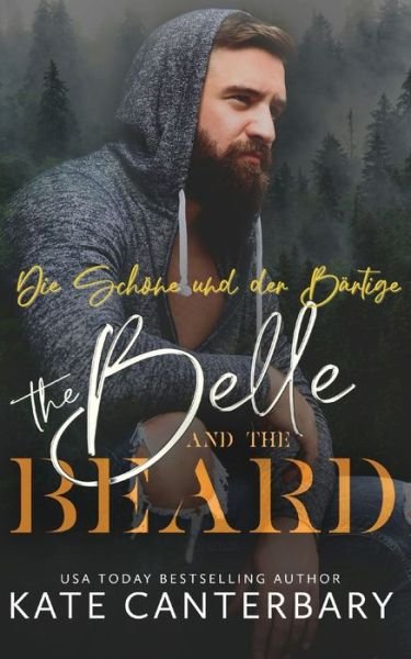 Cover for Kate Canterbary · The Belle and the Beard (Pocketbok) (2022)
