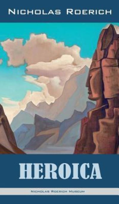 Cover for Nicholas Roerich · Heroica (Hardcover Book) (2018)